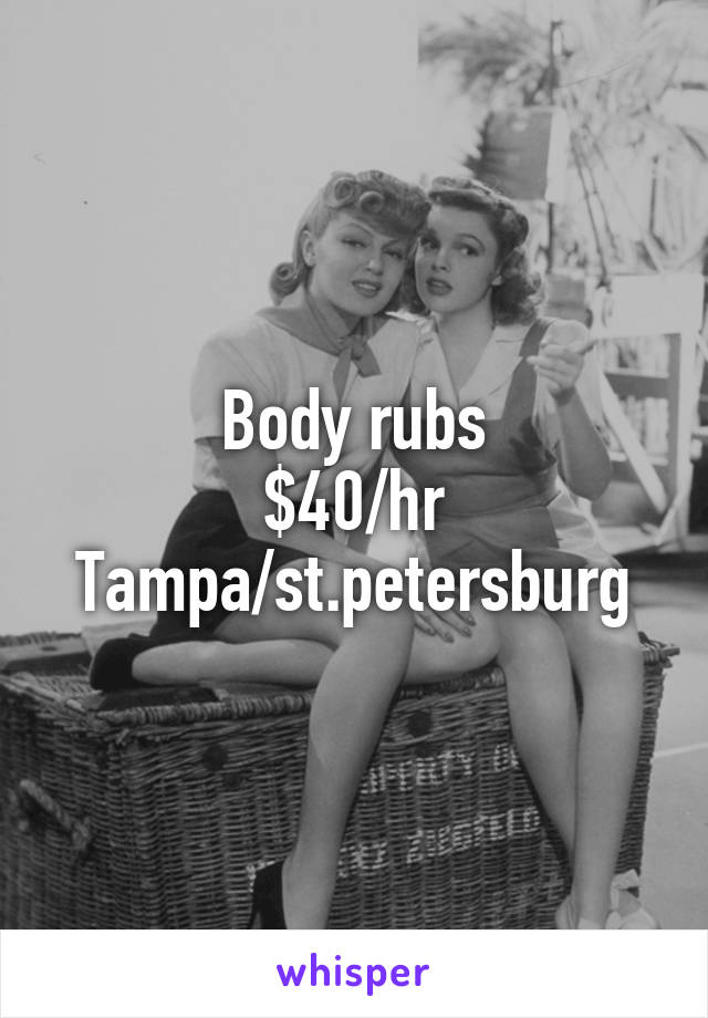 Body Rubs Tampa.